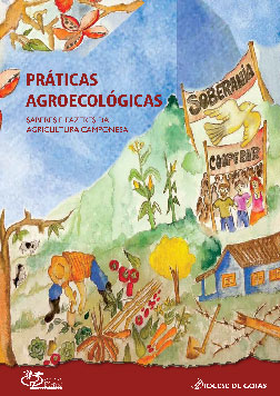 Práticas Agroecológicas – Saberes e fazeres da agricultura camponesa